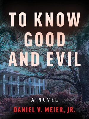 cover image of To Know Good and Evil